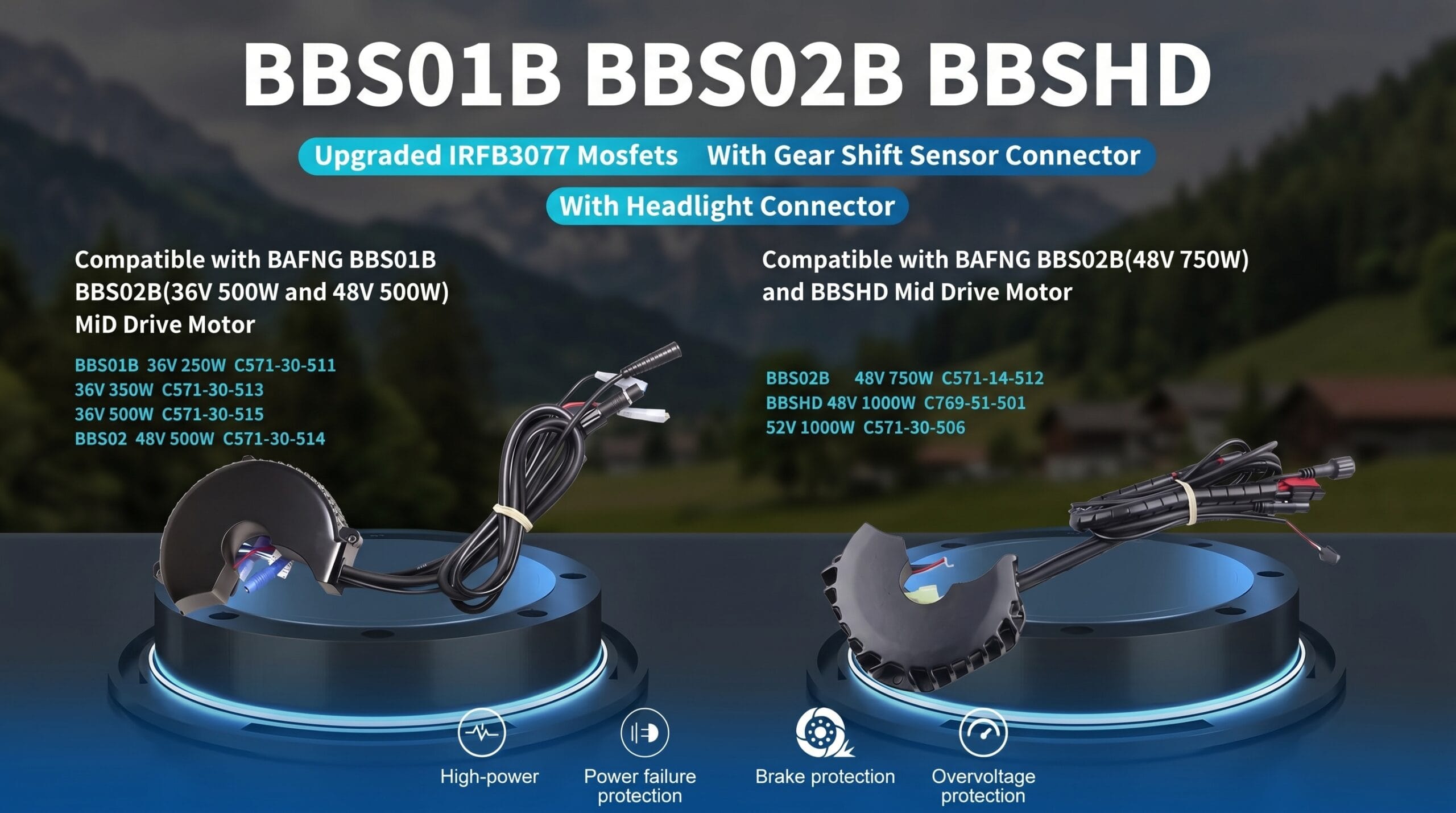 BABAFANG BBS01B BBS02B BBSHD mid-drive motor controller featuring upgraded IRFB3077 Mosfets, Gear Shift Sensor Connector, and 6V Headlight Connector. Compatible with BBS01B 36V 250W (C571-30-511) and 36V 350W (C571-30-513), BBS02B 36V 500W (C571-30-515), BBS02B 48V 500W (C571-30-514) and 48V 750W (C571-14-512), and BBSHD 48V 1000W (C769-51-501) and 52V 1000W (C571-30-506). Includes high-power, power failure, brake protection, and overvoltage protection features.
